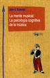 Front pageLa mente musical: La psicología cognitiva de la música