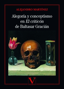 Books Frontpage Alegoría y conceptismo en El criticón de Baltasar Gracián
