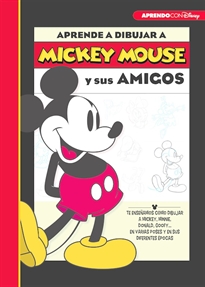 Books Frontpage Aprende a dibujar a Mickey Mouse y sus amigos (Disney. Libros creativos)