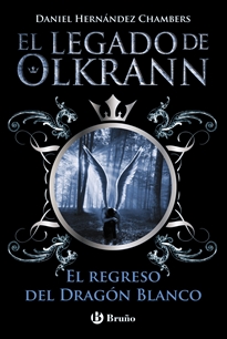 Books Frontpage El legado de Olkrann, 2. El regreso del Dragón Blanco