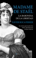 Front pageMadame de Staël, la baronesa de la libertad