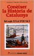 Front pageConeixer L'historia De Catalunya. Del Segle Xvi Al Segle