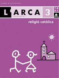 Books Frontpage L'Arca Religió catòlica 3 activitats