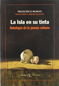 Books Frontpage La isla en su tinta, antología de la poesía cubana