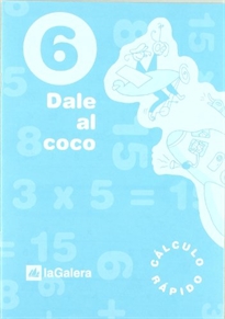 Books Frontpage Dale al coco, cálculo rápido, 6 Educación Primaria