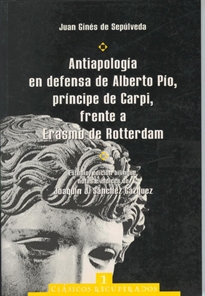 Books Frontpage Antiapología en defensa de Alberto Pío, príncipe de Carpi, frente a Erasmo de Rotterdam