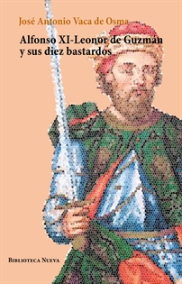 Books Frontpage Alfonso XI-Leonor de Guzmán y sus diez bastardos