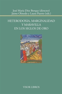 Books Frontpage Heterodoxia, marginalidad y maravilla en los siglos de oro