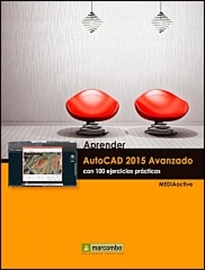 Books Frontpage Aprender AutoCAD 2015 Avanzado con 100 ejercicios prácticos