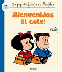 Books Frontpage ¡Bienvenidos al cole! (La pequeña filosofía de Mafalda)