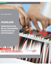 Books Frontpage Auxiliar de la Administración de la Comunidad Autónoma de Extremadura. Test Específico