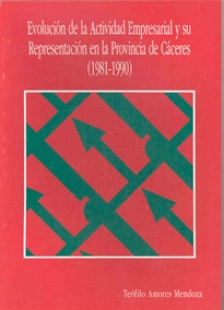 Books Frontpage Evolución de la actividad empresarial y su presentación en la provincia de Cáceres (1981-1990)