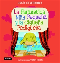 Books Frontpage La fantástica niña pequeña y la cigüeña pedigüeña