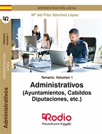 Books Frontpage Administrativos (Ayuntamientos, Cabildos, Diputaciones, etc.) Temario Volumen 1