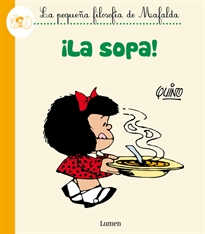 Books Frontpage ¡La sopa! (La pequeña filosofía de Mafalda)