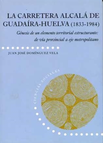 Books Frontpage Carretera  Alcalá de Guadaira-Huelva (1833-1984)