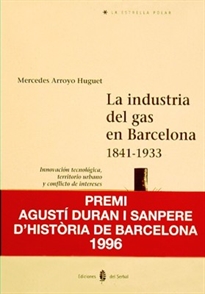 Books Frontpage La industria del gas en Barcelona. 1841-1933