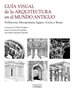 Front pageGuía visual de la arquitectura en el Mundo Antiguo