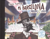 Books Frontpage Mi Barcelona. La ciudad de los sueños