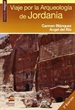 Portada del libro Viaje por la Arqueología de Jordania