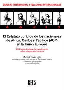 Books Frontpage El estatuto jurídico de los nacionales de África, Caribe y Pacífico (ACP) en la Unión Europea