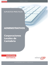 Books Frontpage Administrativos Corporaciones Locales de Cantabria. Supuestos Prácticos