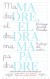Front pageMadre (el drama padre)
