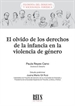 Front pageEl olvido de los derechos de la infancia en la violencia de género