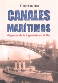 Books Frontpage Canales maritimos. Gigantes de la ingeniería en el mar.