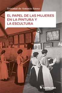 Books Frontpage El Papel de las mujeres en la pintura y la escultura