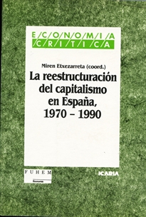 Books Frontpage La reestructuración del capitalismo en España, 1970 - 1990
