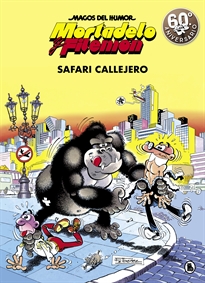 Books Frontpage Mortadelo y Filemón. Safari callejero (Magos del Humor 3)