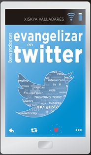 Books Frontpage Buenas prácticas para evangelizar en Twitter