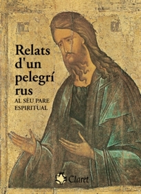 Books Frontpage Relats d'un pelegrí rus al seu pare espiritual