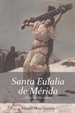 Front pageSanta Eulalia de Mérida. Una mártir única.