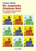 Front pagePer comprendre la Catalunya Nord