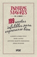 Front pagePalabras mayores. 199 recetas infalibles para expresarse bien