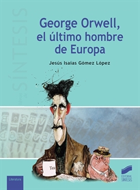 Books Frontpage George Orwell, el último hombre de Europa