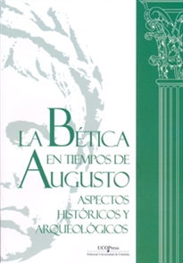 Books Frontpage La bética en tiempos de Augusto: aspectos históricos y arqueológicos