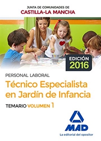 Books Frontpage Técnico Especialista en Jardín de Infancia (Personal Laboral De La Junta De Comunidades De Castilla-La Mancha). Temario Volumen 1