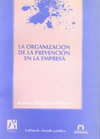 Books Frontpage La organización de la prevención en la empresa