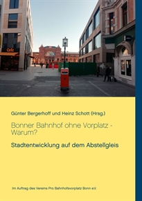 Books Frontpage Bonner Bahnhof ohne Vorplatz - Warum?