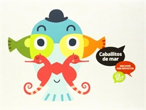 Books Frontpage Proyecto ¿Lo ves? - Caballitos de mar (Infantil 2º Ciclo)