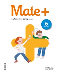 Books Frontpage Mate+ Matematicas Para Pensar 6 Primaria