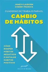 Books Frontpage Cuaderno de trabajo para el cambio de hábitos. Cómo romper hábitos negativos e instalar hábitos positivos