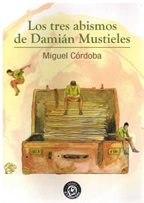 Books Frontpage Los tres abismos de Damián Mustieles