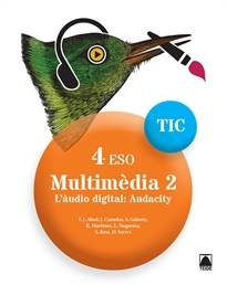 Books Frontpage TIC 4 ESO. Multimèdia 2. L'àudio digital. Audacity