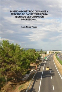 Books Frontpage Diseño Geométrico De Viales Y Trazado De Carreteras Para Técnicos De Formación Profesional