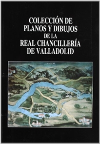 Books Frontpage Colección planos y dibujos de la Real Chancilleria de Valladolid