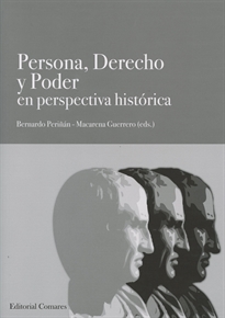 Books Frontpage Persona, Derecho y Poder en perspectiva histórica